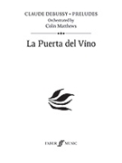 La Puerta del Vino by Debussy Claude - Matthews Colin - for Study Score