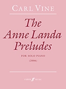 The Anne Landa Preludes by Vine Carl for Piano