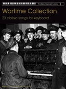 Wartime Collection (The Easy Keyboard Library) by for Piano