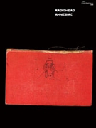 Radiohead: Amnesiac [Guitar] by Radiohead for Book