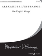 On Eagles' Wings by L'Estrange Alexander for 2-Part