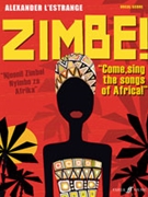 Zimbe! by L'Estrange Alexander - L'Estrange Alexander - for Choir