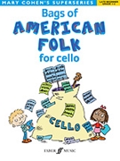 Bags Of American Folk by Cohen Mary - Cohen Mary - for Cello Collection (Grade 1-2)
