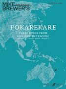 Pokarekare (3 Songs From Asia & Pacific) by - Brewer Mike - for SATB divisi