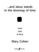 And Janus Stands in the Doorway of Time by Cohen Mary for Violin Ce