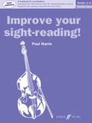 Improve Your Sight-Reading Grade 1-5 (Rev Ed) by Harris Paul for String Bass Method (Grades 1-5)