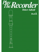 Play the Recorder Book 2 [Recorder] by for Book