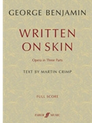 Written on Skin [Voice] by Benjamin George for Full Score