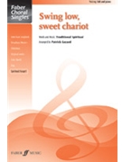 Swing Low Sweet Chariot by - Patrick Gazard - for SAB