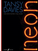Neon [Bass Clarinet Soprano Sax Percussion Ensemble Electronic Keyboard Violin Cello & Double B by Davies Tansy for Score