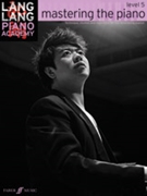 Lang Lang Piano Academy: Mastering the Piano Level 5 by Lang Lang for Piano