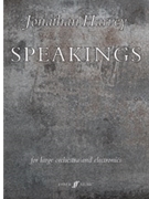 Speakings [Full Orchestra] by Harvey Jonathan for Full Score