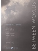Between Worlds [Voice] by Davies Tansy for Libretto