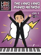 Lang Lang Piano Academy Level 5 by Lang Lang for Piano