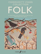 Community Choir Collection: Folk by - Sartin Paul - for Mixed Voic