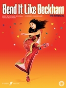 Bend It like Beckham: The Musical (Vocal Selections) by Goodall Howard for