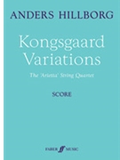 Kongsgaard Variations [String Quartet] by Hillorg Anders for Score