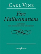 Five Hallucinations [Full Orchestra] by Vine Carl for Score