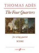 The Four Quarters [String Quartet] by Ades Thomas for Score