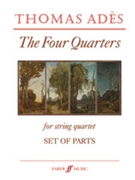 The Four Quarters [String Quartet] by Ades Thomas for Parts