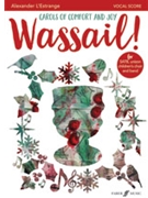 Wassail by L'Estrange Alexander for SATB