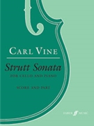 Strutt Sonata [Piano; Cello] by Vine Carl for Score and Parts