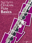 Christmas Flute Basics by Harris Paul for Flute