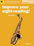 Improve Your Sight-Reading! Saxophone Levels 1-5 by Harris Paul for Alto Sax