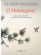 O Hototogisu! [Full Orchestra] by Knussen Oliver for Score