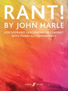 Rant! by Harle John for Bb Instrument (Soprano Sax or Bb Clarinet)