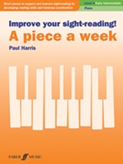 Improve Your Sight-Reading! A Piece a Week: Piano Level 4 by Harris Paul for Piano