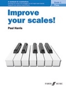 Improve your scales! Piano Grade 1 [Piano] by Harris Paul for Book