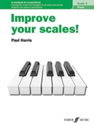 Improve Your Scales! Piano Grade 2 [Piano] by for Book