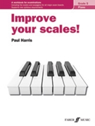 Improve Your Scales! Piano, Grade 5