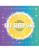 Eat Sleep Sing by DeLooze Stacey for Text