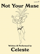 Not Your Muse [Piano/Voice/Guitar]