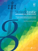 Stringtastic Beginners: Double Bass