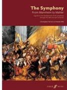 The Symphony: From Mannheim to Mahler