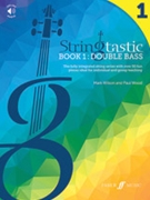 Stringtastic Book 1: Double Bass