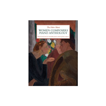 The Faber Music Women Composers Piano Anthology