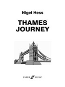 Thames Journey by Hess Nigel for Wind Band