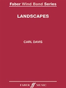 Landscapes by Davis Carl for Wind Band