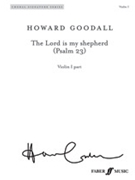 Lord Is My Shepherd (Psalm 23) by Goodall Howard for Violin 1
