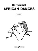 African Dances by Turnbull Kit for Score