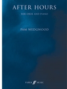 After Hours for Oboe and Piano by Wedgwood Pamela for Oboe