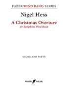 A Christmas Overture by Hess Nigel - Nigel Hess - for Wind Band