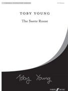 The Swete Roose [Choir] by Young Toby for SATB divisi