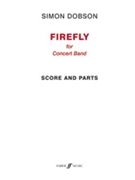 Firefly by Dobson Simon for Concert Band