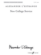 New College Service by L'Estrange Alexander for SATB and Organ