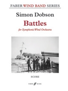 Battles [Wind Band] by Dobson Simon for Score